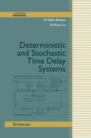 Cover of Deterministic and Stochastic Time-Delay Systems