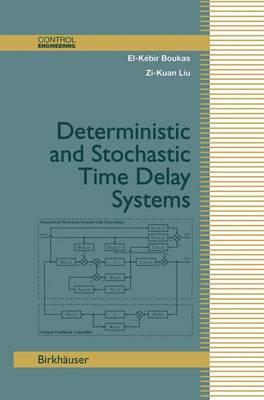 Book cover for Deterministic and Stochastic Time-Delay Systems