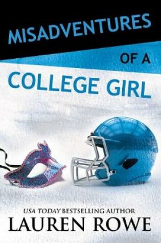 Cover of Misadventures of a College Girl