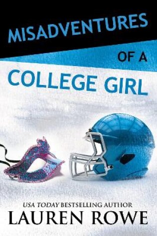 Cover of Misadventures of a College Girl