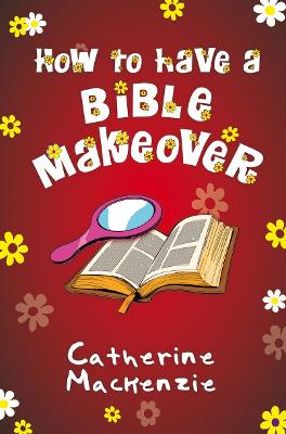 Book cover for How to Have a Bible Makeover