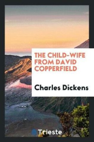 Cover of The Child-Wife from David Copperfield