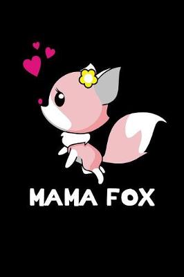 Book cover for Mama Fox