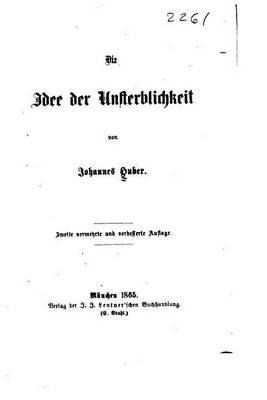 Book cover for Die Idee der Unsterblichkeit