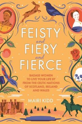 Cover of Feisty and Fiery and Fierce