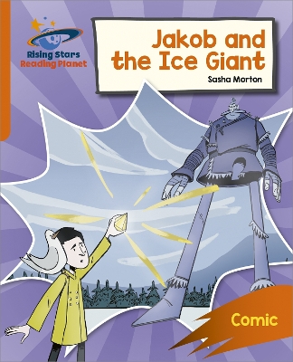 Book cover for Reading Planet: Rocket Phonics – Target Practice – Jakob and the Ice Giant – Orange