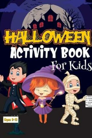 Cover of Halloween Activity Book For Kids Ages 8-12