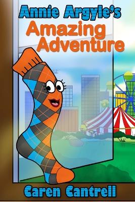 Book cover for Annie Argyle's Amazing Adventure