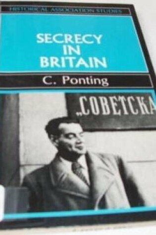 Cover of Secrecy in Britain