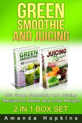 Book cover for Green Smoothie and Juicing Box Set