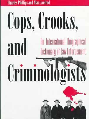 Book cover for Cops, Crooks and Crimonologists