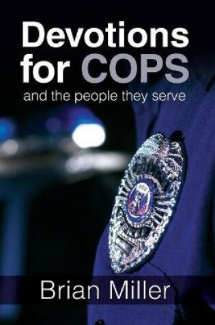 Cover of Devotions for Cops and the People They Serve