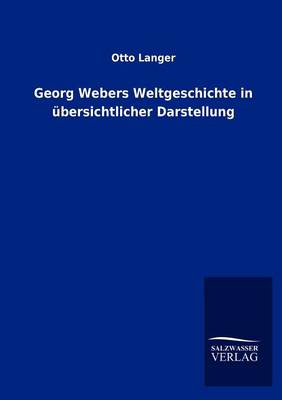 Book cover for Georg Webers Weltgeschichte in ubersichtlicher Darstellung