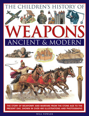 Book cover for Children's History of Weapons Ancient & Modern
