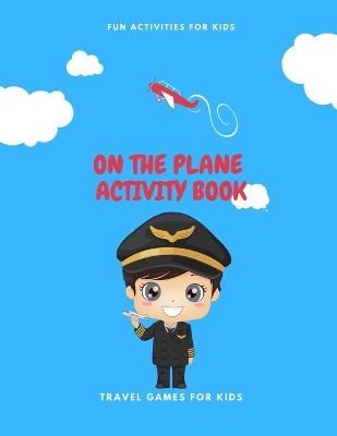 Book cover for On the Plane Activity Book