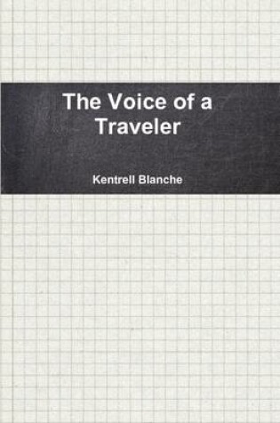 Cover of The Voice of a Traveler