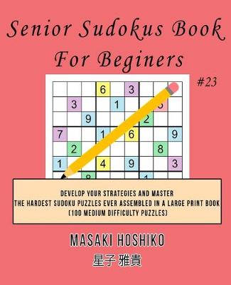 Book cover for Senior Sudokus Book For Beginers #23