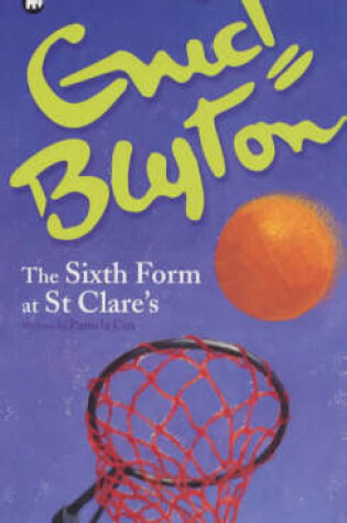 Cover of Enid Blyton's Sixth Form at St.Clare's