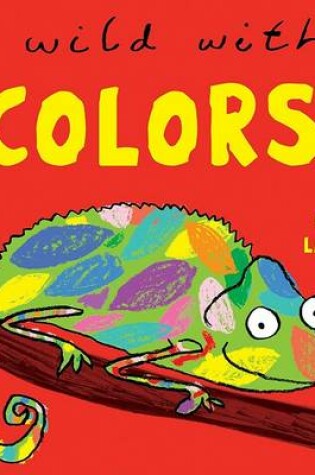 Cover of Go Wild With...Colors