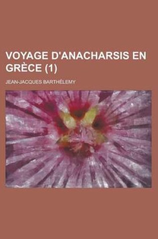 Cover of Voyage D'Anacharsis En Grece (1)