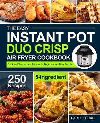 Book cover for The Easy Instant Pot Duo Crisp Air Fryer Cookbook