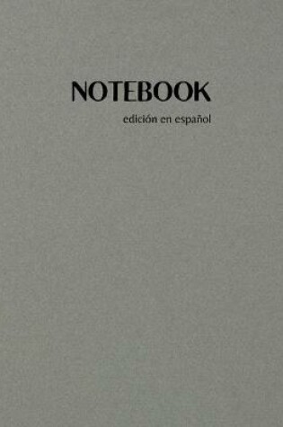 Cover of NOTEBOOK - edicion en espanol