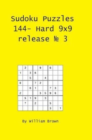 Cover of Sudoku Puzzles 144 - Hard 9x9 Release 3