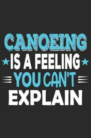 Cover of Canoeing Is A Feeling You Can't Explain