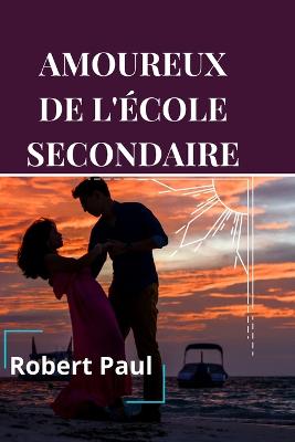 Book cover for Amoureux de l'École Secondaire