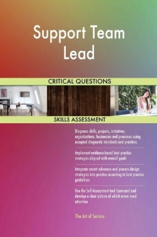 Cover of Support Team Lead Critical Questions Skills Assessment