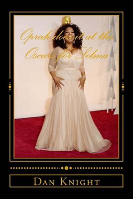 Book cover for Oprah does it at the Oscars for Selma