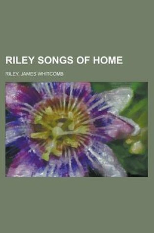 Cover of Riley Songs of Home