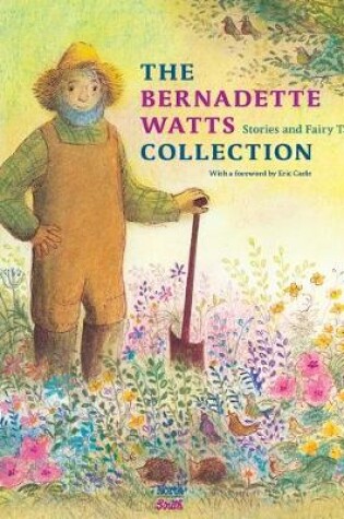 Cover of The Bernadette Watts Collection