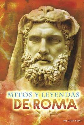 Book cover for Mitos Y Leyendas de Roma