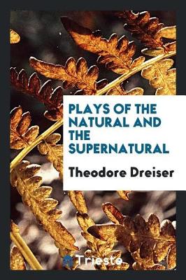 Book cover for Plays of the Natural and the Supernatural