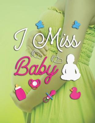 Book cover for I Miss Baby