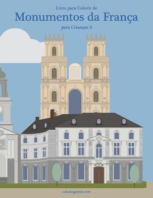 Cover of Livro para Colorir de Monumentos da Franca para Criancas 2
