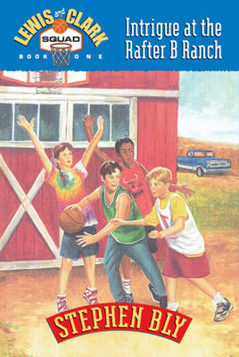 Cover of Intrigue at the Rafter B Ranch