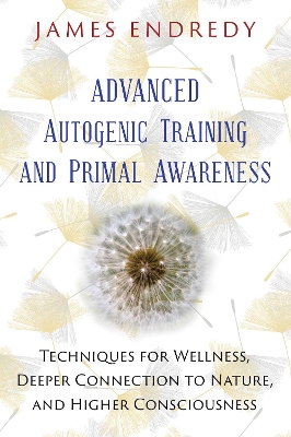 Book cover for Advanced Autogenic Training and Primal Awareness