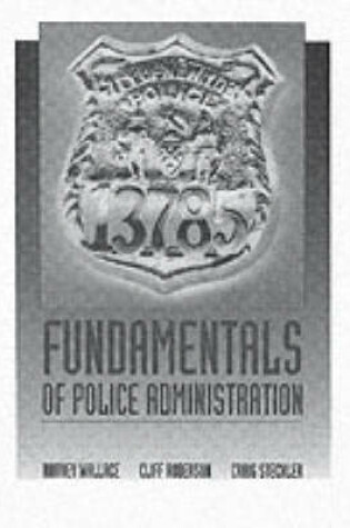 Cover of Fundamentals of Police Administration