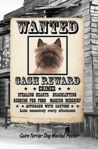 Cover of Cairn Terrier Dog Wanted Poster