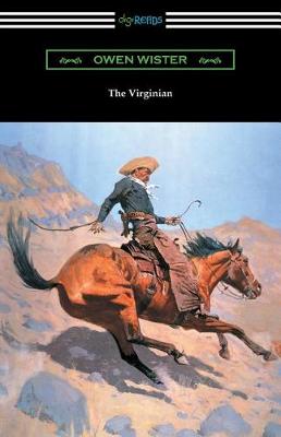 Book cover for The Virginian (with an Introduction by Struthers Burt)