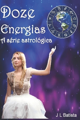 Cover of Doze Energias A serie astrológica