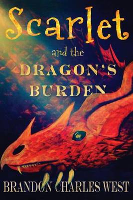 Book cover for Scarlet and the Dragon's Burden