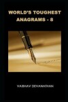 Book cover for World's Toughest Anagrams - 8