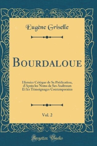 Cover of Bourdaloue, Vol. 2