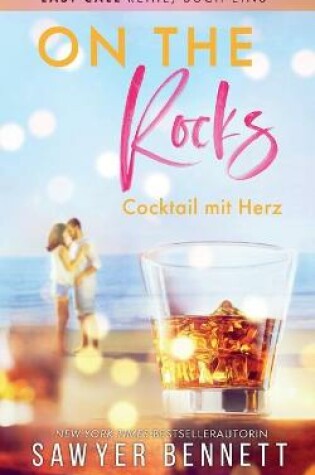 Cover of On the Rocks - Cocktail mit Herz