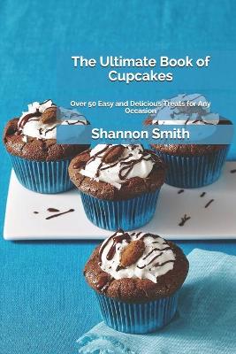 Book cover for The Ultimate Book of Cupcakes