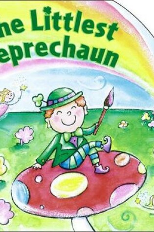 Cover of The Littlest Leprechaun