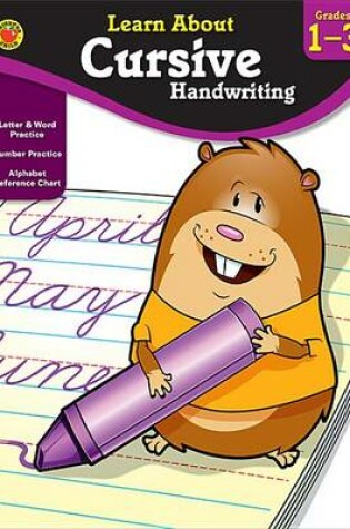 Cover of Cursive Handwriting, Grades 1 - 3